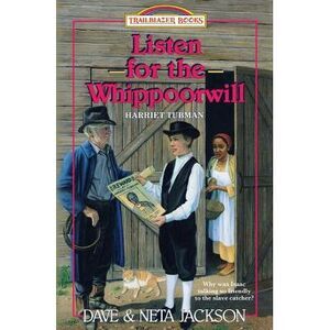 Listen for the Whippoorwill: Introducing Harriet Tubman -- Neta Jackson